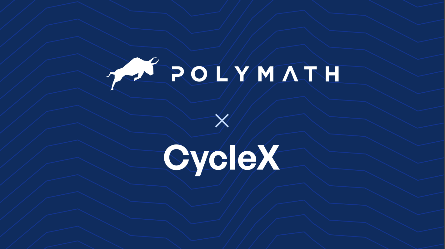 Polymath and CycleX Partner to Accelerate Real-World Asset Tokenization